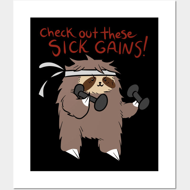 Fitness Sloth "Check out these sick gains!" Wall Art by saradaboru